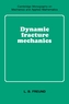 Dynamic Fracture Mechanics