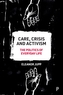 Care, Crisis and Activism