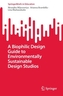 A Biophilic Design Guide to Environmentally Sustainable Design Studios