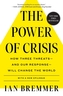 The Power of Crisis