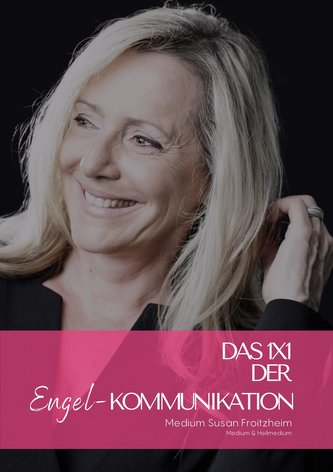 Das 1x1 der Engelkommunikation