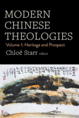 Modern Chinese Theologies