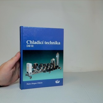 Chladicí technika Díl II