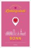 Bonn. Unterwegs in deiner Lieblingsstadt