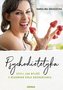 Psychodietetyka, czyli jak wyjść z błędnego koła..