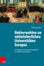 Rektorwahlen an mittelalterlichen Universitäten Europas