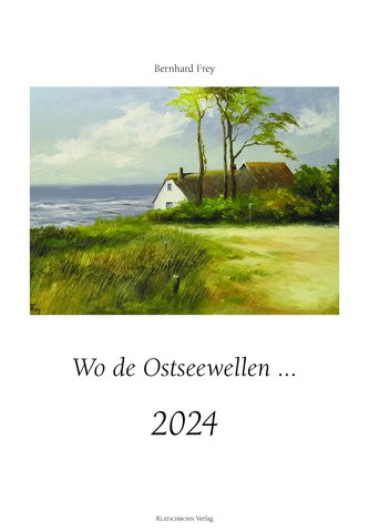 Wo de Ostseewellen ... 2024