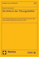 Die Reform der Tötungsdelikte