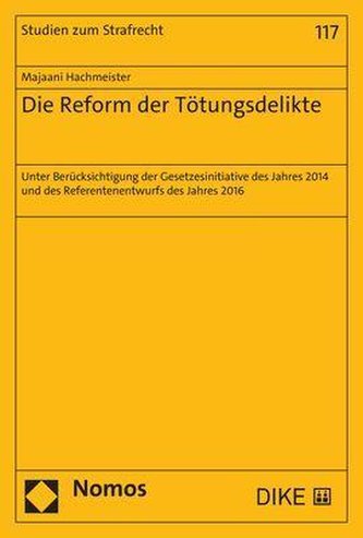 Die Reform der Tötungsdelikte