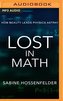 Lost in Math: How Beauty Leads Physics Astray