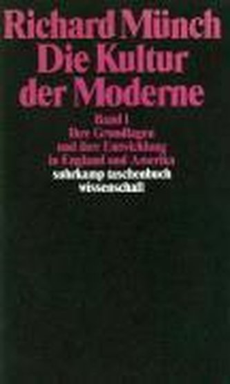 Die Kultur der Moderne I/II
