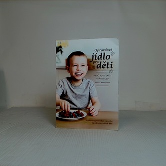 Opravdové jídlo pro děti