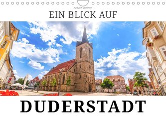 Ein Blick auf Duderstadt (Wandkalender 2024 DIN A4 quer)