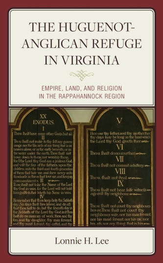 The Huguenot-Anglican Refuge in Virginia