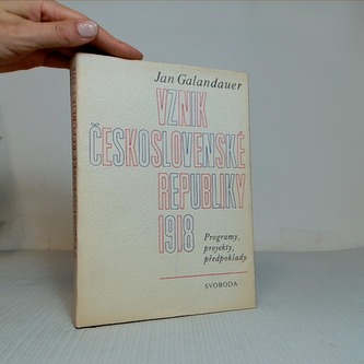 Vznik Československé republiky 1918 - Programy, projekty, předpoklady