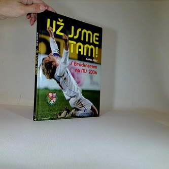 Už jsme tam - S Brücknerem na MS 2006