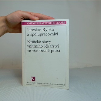 Kritické stavy vnitřního lékařství ve všeobecné praxi