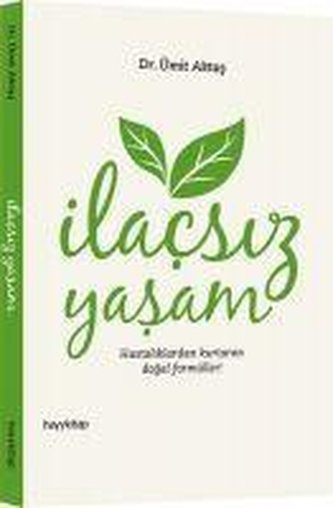 Ilacsiz Yasam