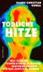 Tödliche Hitze