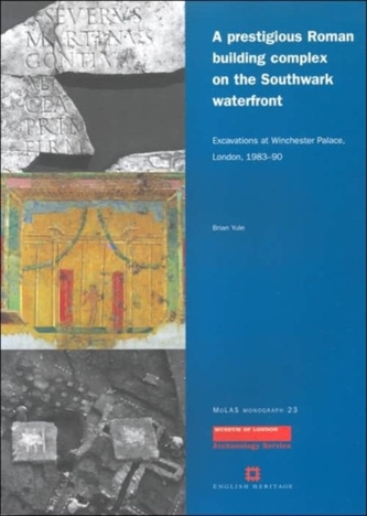 A prestigious Roman building complex on the Southwark waterfront