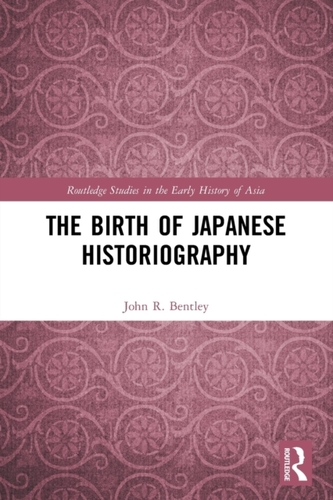 The Birth of Japanese Historiography