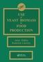 Use of Yeast Biomass in Food Production