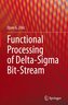 Functional Processing of Delta-Sigma Bit-Stream