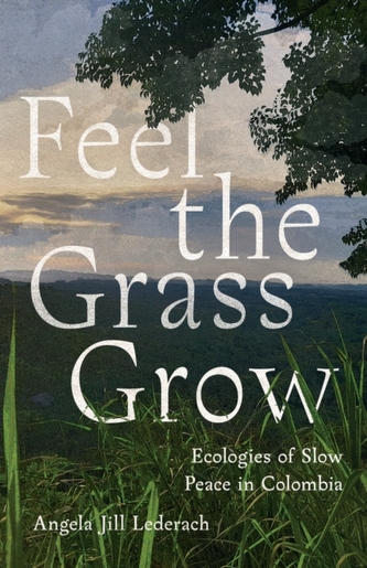 Feel the Grass Grow