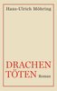 Drachen töten