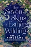 The Seven Skins of Esther Wilding