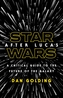 Star Wars after Lucas