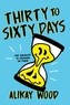 Thirty to Sixty Days