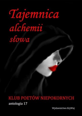 Tajemnica alchemii słowa Tajemnica alchemii słowa