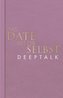 Das Date mit dir selbst - Deeptalk