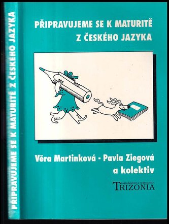 Připravujeme se k maturitě z českého jazyka