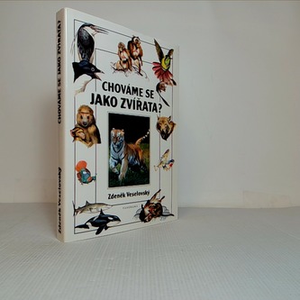 Chováme se jako zvířata?