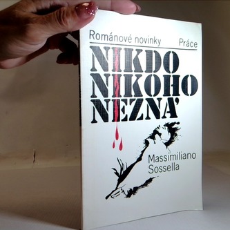 Nikdo nikoho nezná
