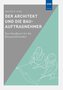 Der Architekt und die Bau-Auftragnehmer
