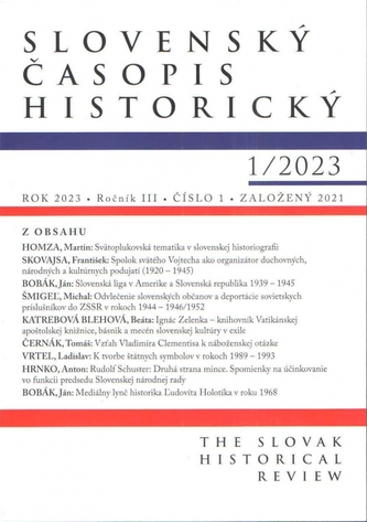 Slovenský časopis historický  1 / 2023 Slovenský časopis historický  1 / 2023