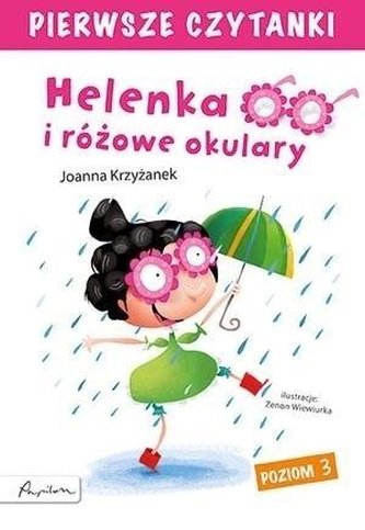 Pierwsze czytanki Helenka i różowe.. Poziom 3 Pierwsze czytanki Helenka i różowe.. Poziom 3