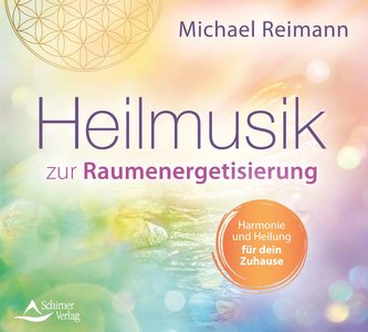 Heilmusik zur Raumenergetisierung
