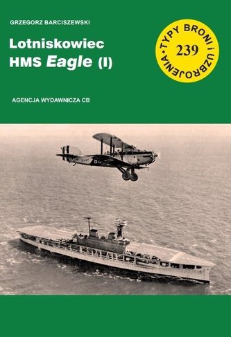 Lotniskowiec HMS Eagle (I) Lotniskowiec HMS Eagle (I)