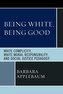 Being White, Being Good