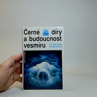 Černé díry a budoucnost vesmíru