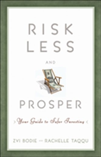 Risk Less and Prosper