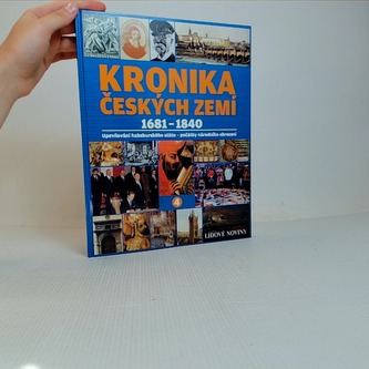 Kronika českých zemí 4 (1681-1840)