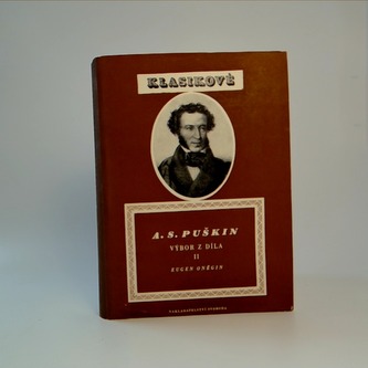 A. S. Puškin: Výbor z díla II.