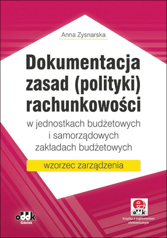 Dokumentacja zasad (polityki) rachunkowości w jednostkach budżetowych i samorządowych zakładach budżetowych