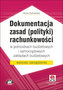 Dokumentacja zasad (polityki) rachunkowości w jednostkach budżetowych i samorządowych zakładach budżetowych