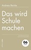 Das wird Schule machen